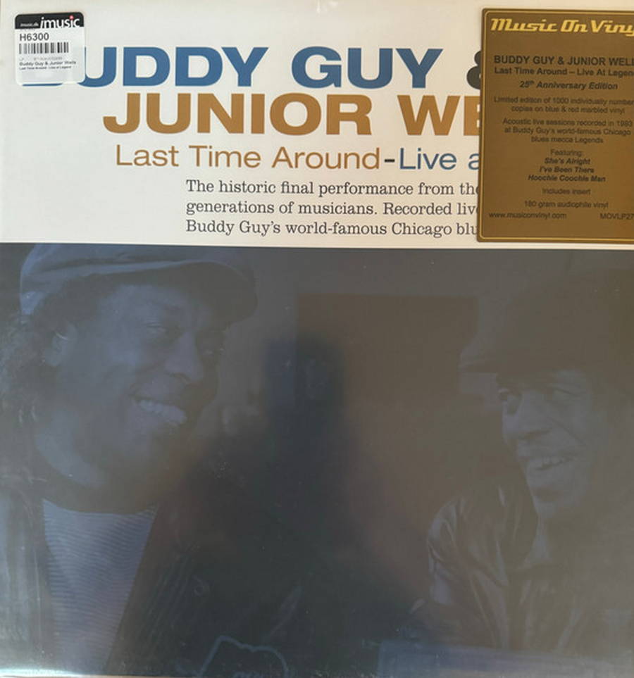 Buddy Guy &amp; Junior Wells – Last Time Around (color)